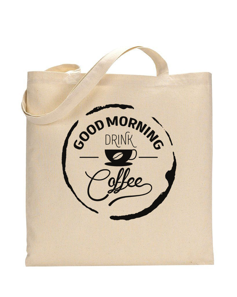 Good Morning Coffee - Coffee Shop Tote Bags