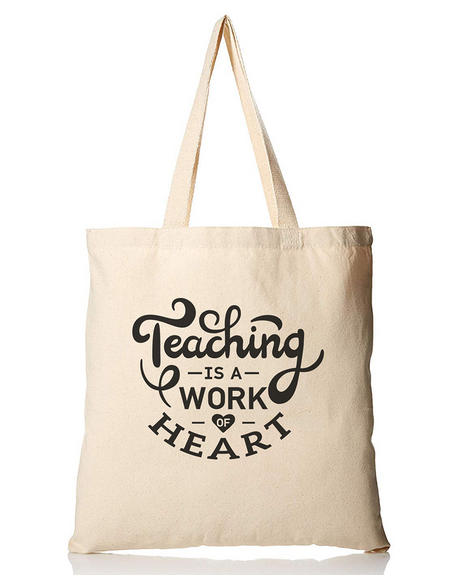 Teaching is a Work of Heart Customizable Tote Bag - Teacher's Tote Bags