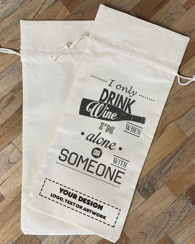 I Only Drink Wine When I'm Alone or Someone Design - Winery Tote Bags