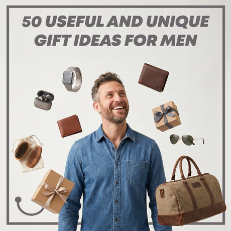 50 Best Useful and Unique Gift Ideas for Men