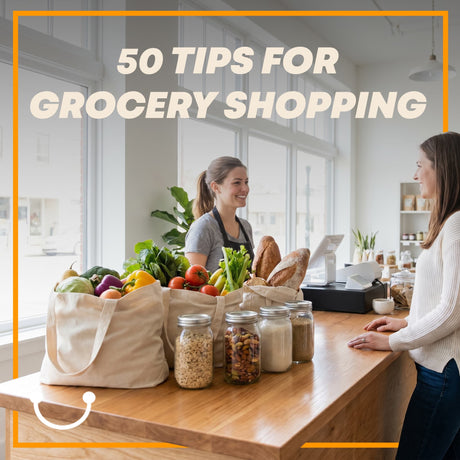 50 Tips for Grocery Shopping