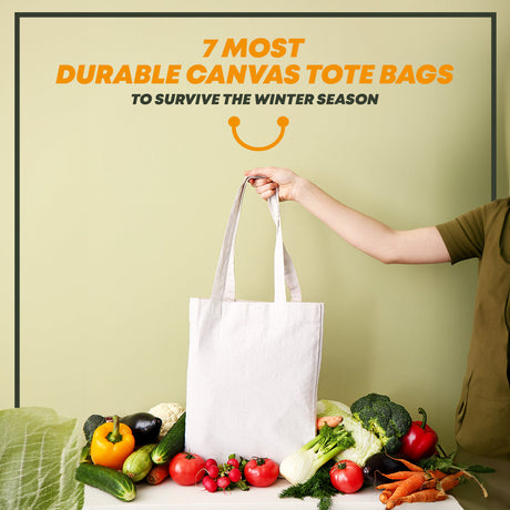 7 Most Durable Canvas Tote Bags to Survive the Winter Season