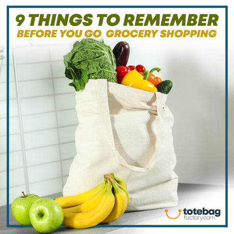 9 Things to Remember Before You Go Grocery Shopping