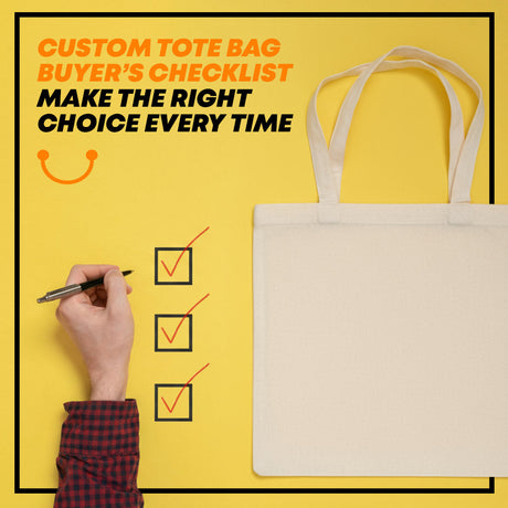 Custom Tote Bag Buyer’s Checklist | Make the Right Choice Every Time