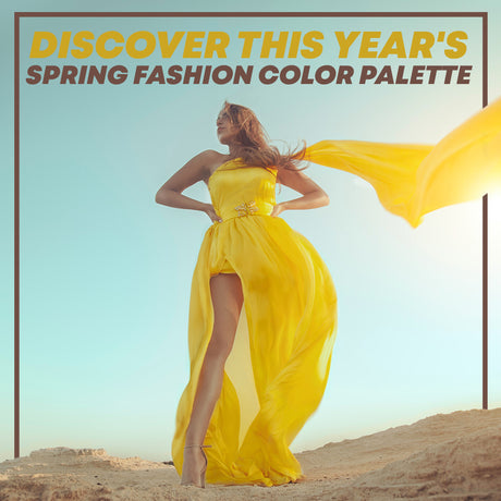 Discover This Year's Spring Fashion Color Palette