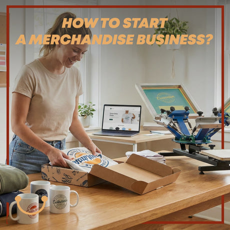 How to Start Selling Merchandise?