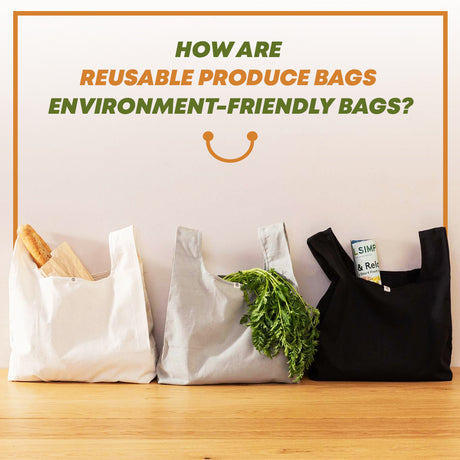 How Are Reusable Produce Bags Environment-Friendly Bags?