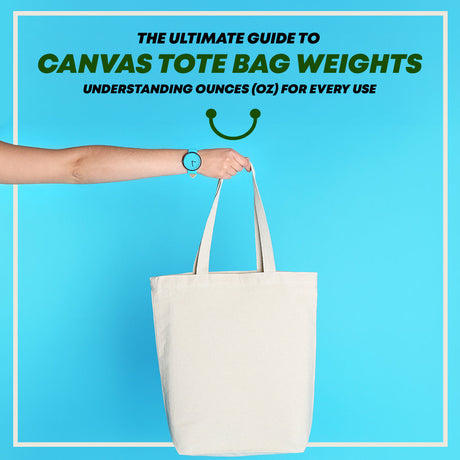 The Ultimate Guide to Canvas Tote Bag Weights: Understanding Ounces (oz) for Every Use