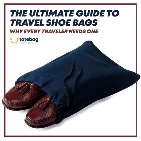 The Ultimate Guide to Travel Shoe Bags: Why Every Traveler Needs One