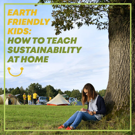 Earth-Friendly Kids: How to Teach Sustainability at Home