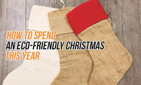 How to Spend an Eco-Friendly Christmas this Year