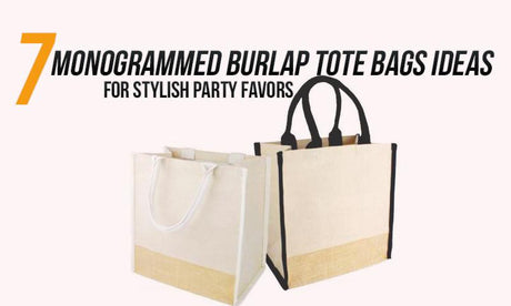 7 Monogrammed Burlap Tote Bags Ideas for Stylish Party Favors
