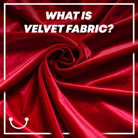 What is Velvet Fabric?