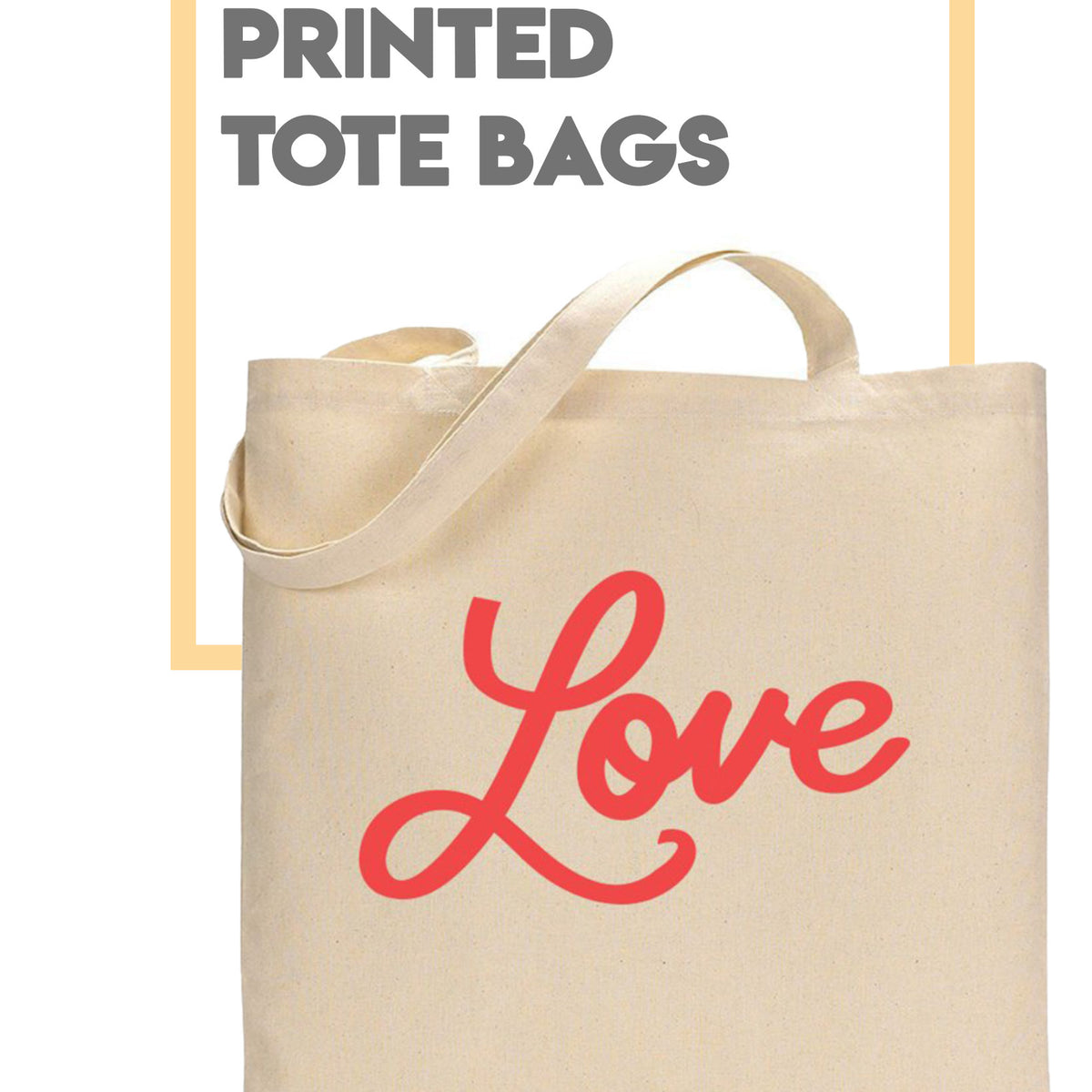 Fully Customizable Bulk Printed Tote Bags - Tote Bag Factory