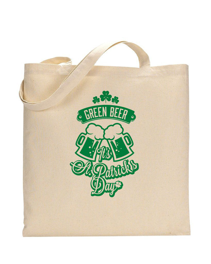 Green Beer Happy St Patrick's Day - St Patrick's Tote Bag