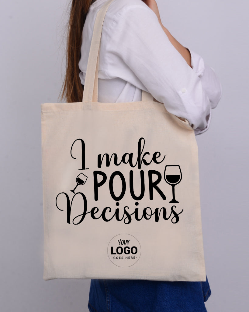 I Make Pour Decisions Design - Winery Tote Bags