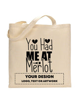 You Had Me At Merlot Design - Winery Tote Bags