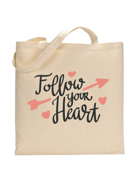 Follow Your Heart  - Valentine's Tote Bag