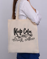 Keep Calm And Drink - Coffee Shop Tote Bags