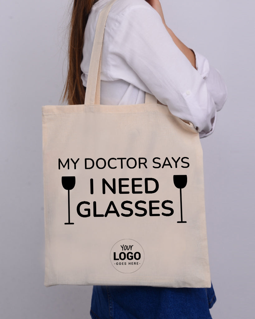 My Doctor Says I Need Glasses Design - Winery Tote Bags