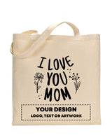 I Love You Mom Customizable Tote Bag - Mother's Tote Bags