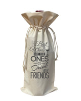 The Best Wines Are The Ones We Drink With Friends - Winery Tote Bags