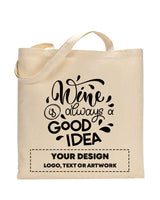 Wine is Always Good Idea Design - Winery Tote Bags