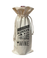 There's Always Time For a Glass of Wine Design - Winery Tote Bags